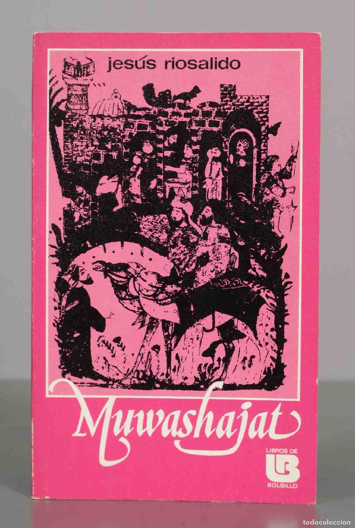 Libros de segunda mano: Muwashajat - Jes&uacute;s Riosalido