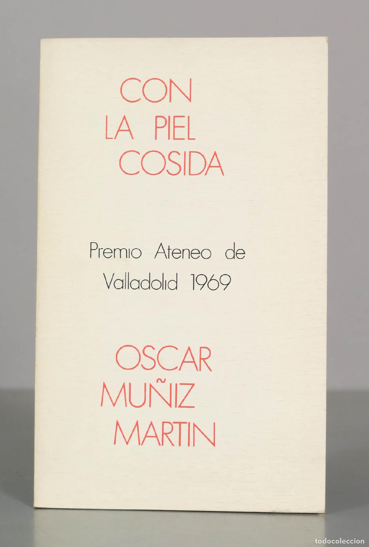 Libros de segunda mano: Con la piel cosida - &Oacute;scar Mu&ntilde;iz Mart&iacute;n