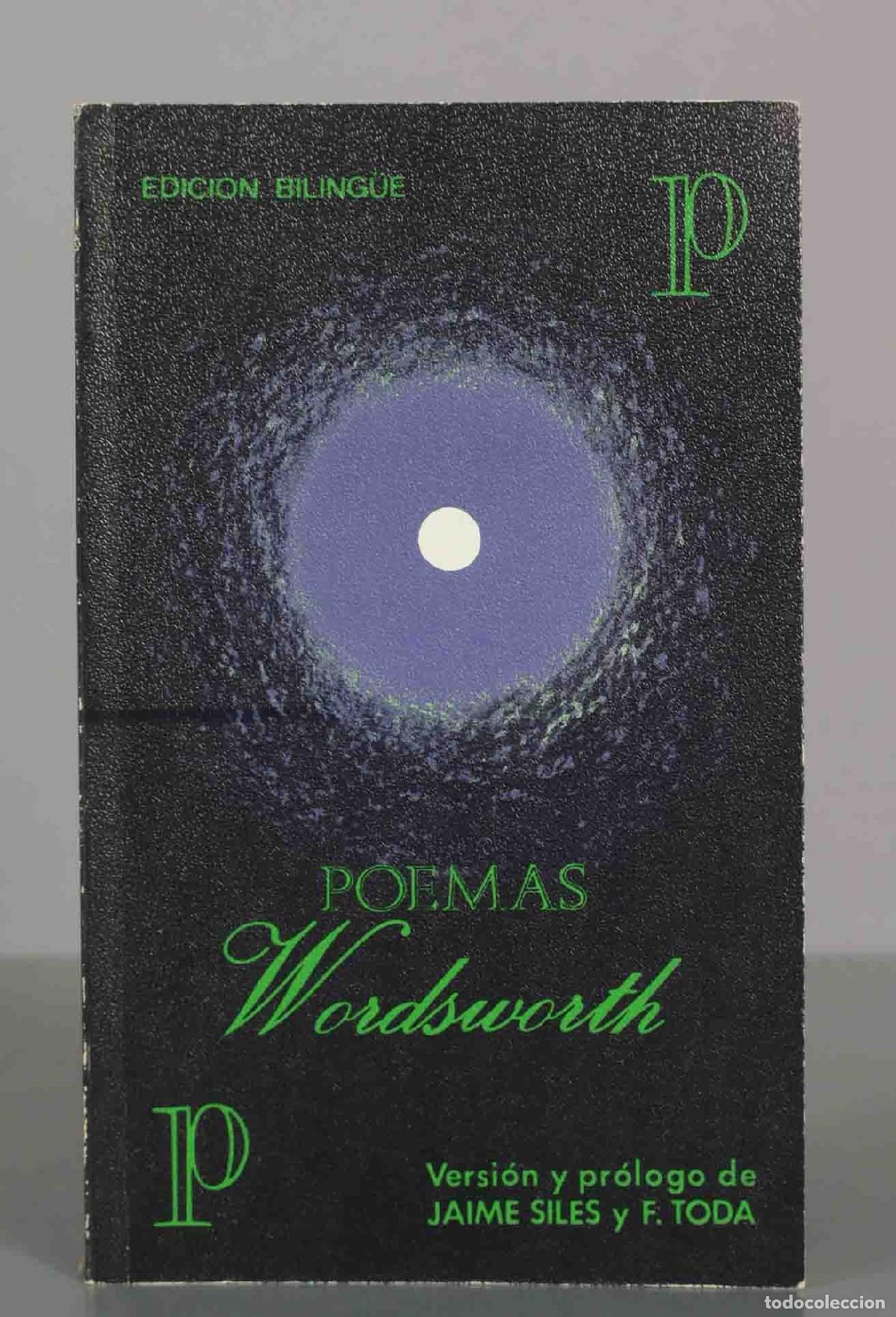 Libros de segunda mano: Poemas Wordsworth - Versi&oacute;n y pr&oacute;logo de Jaime Siles y F. Toda - Edici&oacute;n Biling&uuml;e