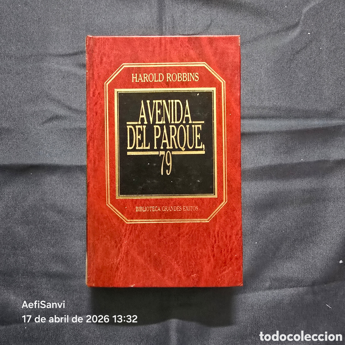 Libros de segunda mano: AVENIDA DEL PARQUE, 79 (HAROLD ROBBINS) (GRANDES &Eacute;XITOS)