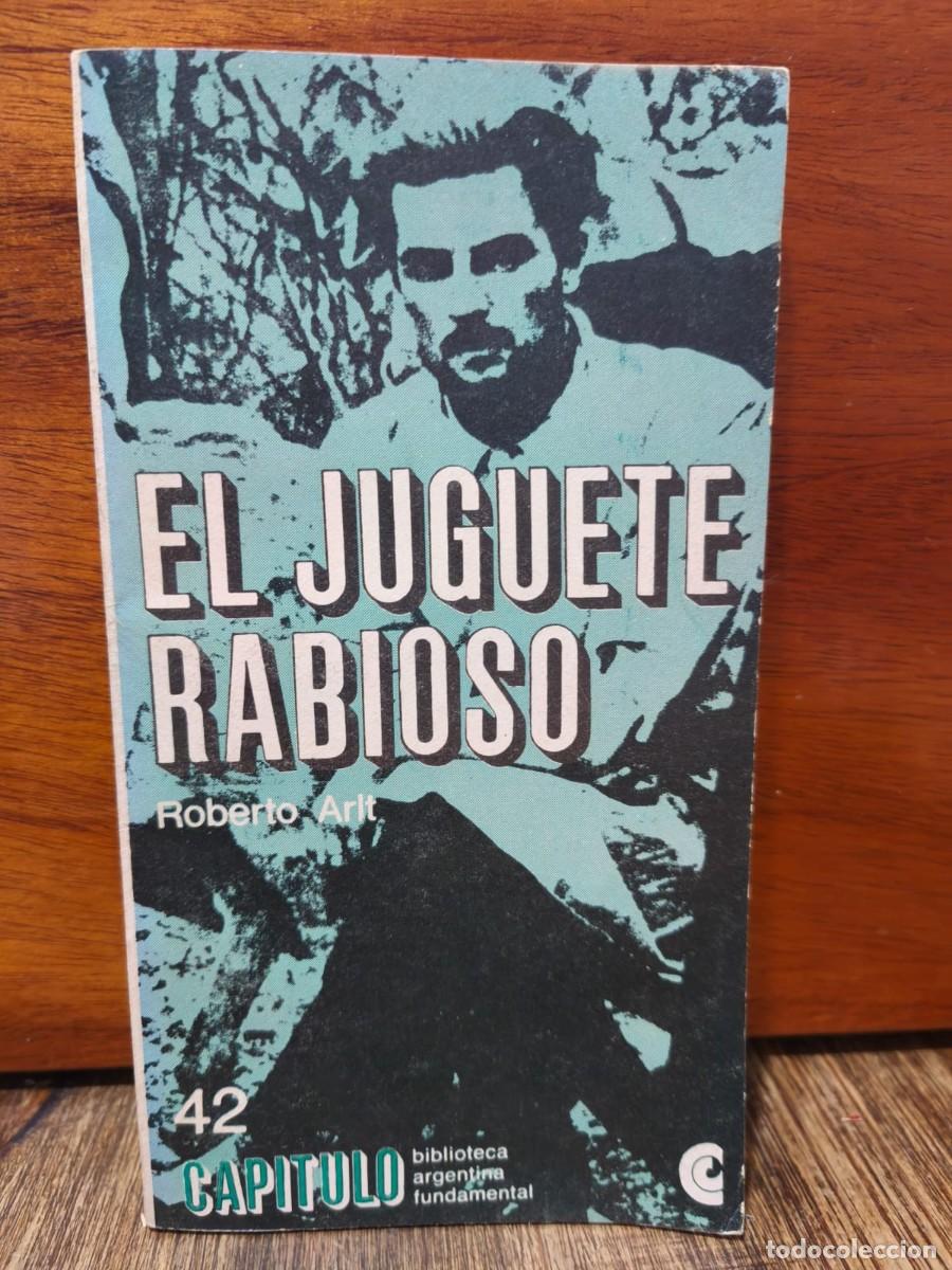 Libros de segunda mano: ROBERTO ARLT - EL JUGUETE RABIOSO - CENTRO EDITOR DE AM&Eacute;RICA LATINA - 1968.