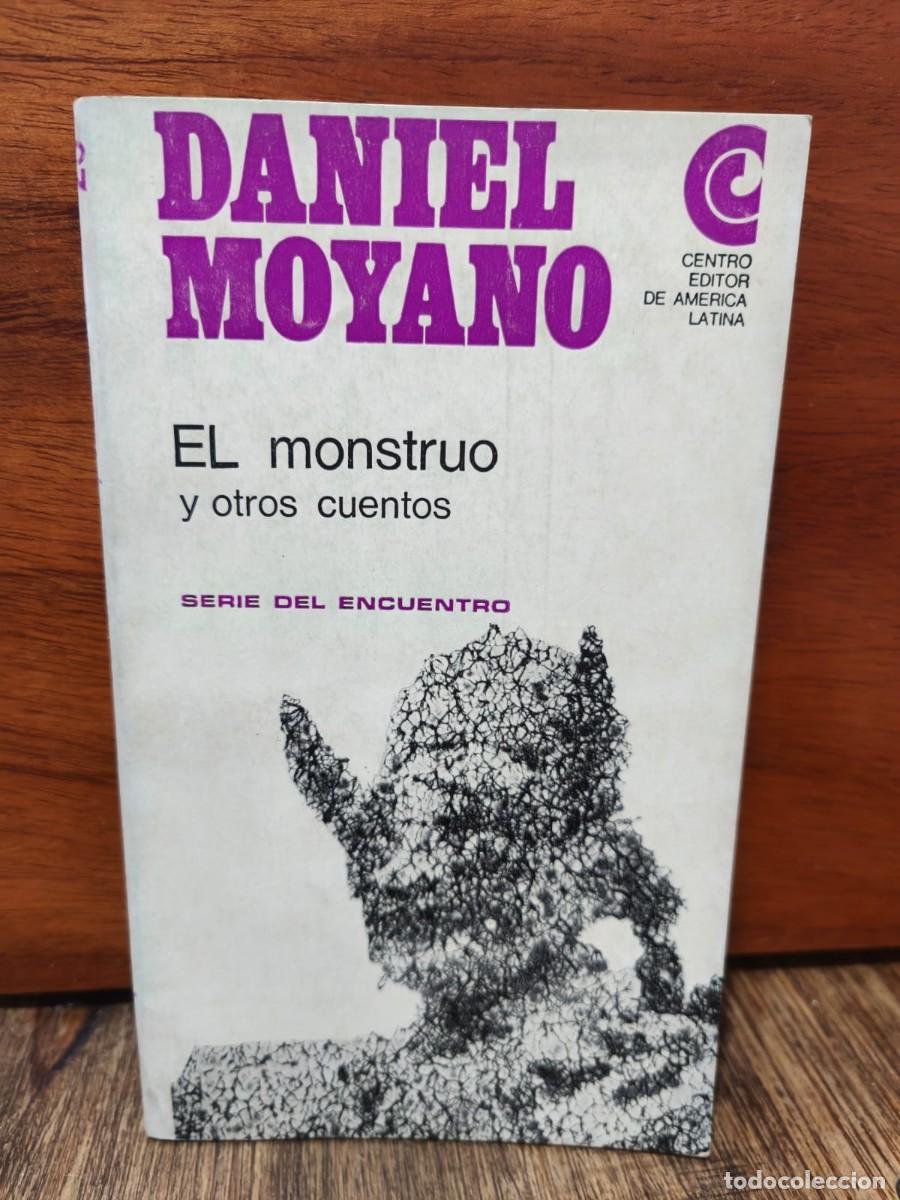 Libros de segunda mano: Daniel MOYANO &ndash; EL MONSTRUO Y OTROS CUENTOS &ndash; Centro Editor de Am&eacute;rica Latina &ndash; 1967