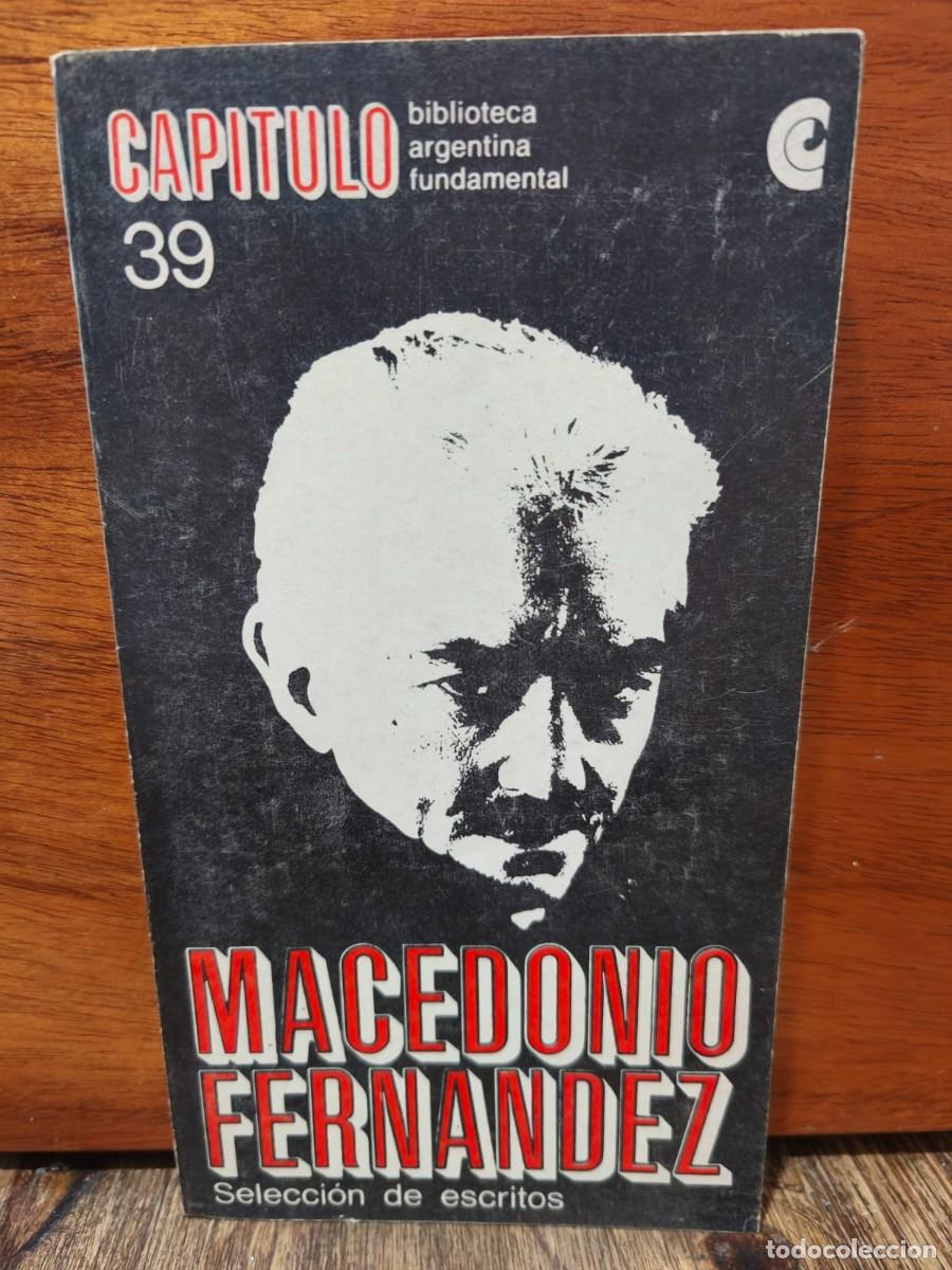 Libros de segunda mano: MACEDONIO FERN&Aacute;NDEZ - SELECCI&Oacute;N DE ESCRITOS - CENTRO EDITOR DE AM&Eacute;RICA LATINA - 1968.