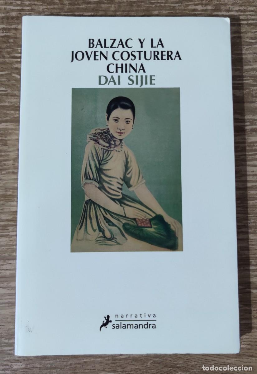 Libros de segunda mano: Libro - Balzac y la joven costurera china (2002) Dai Sijie