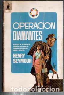Libros de segunda mano: Operaci&oacute;n diamantes, Henry Seymour