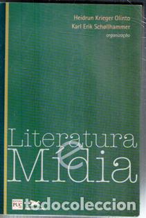 Libros de segunda mano: Literatura e Midia, Heidrun Krieger Olinto. Karl Erik Schollhammer