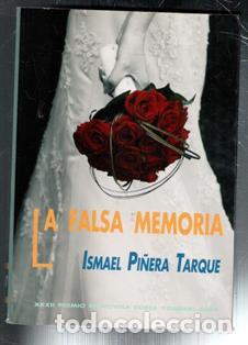 Libros de segunda mano: La falsa memoria. Ismael Pi&ntilde;era Tarque