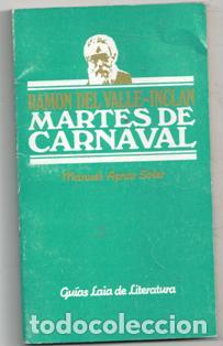 Libros de segunda mano: Martes de Carnaval, Ram&oacute;n del Valle Incl&aacute;n. Gu&iacute;as de Literatura.