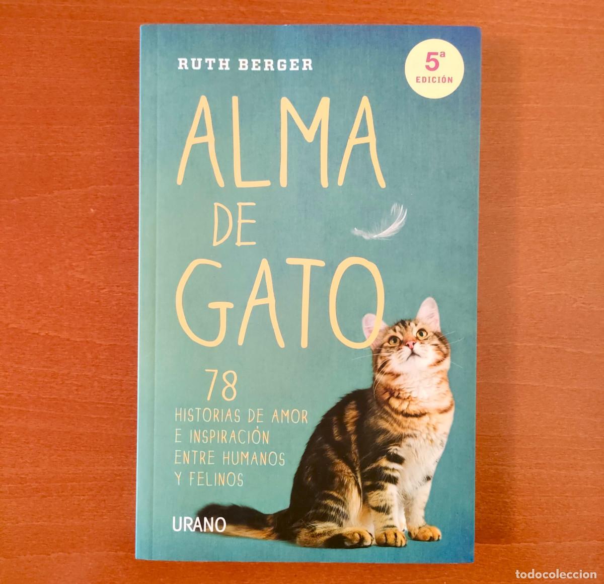 Libros de segunda mano: Alma de gato Ruth Berger 5&ordf; Edici&oacute;n