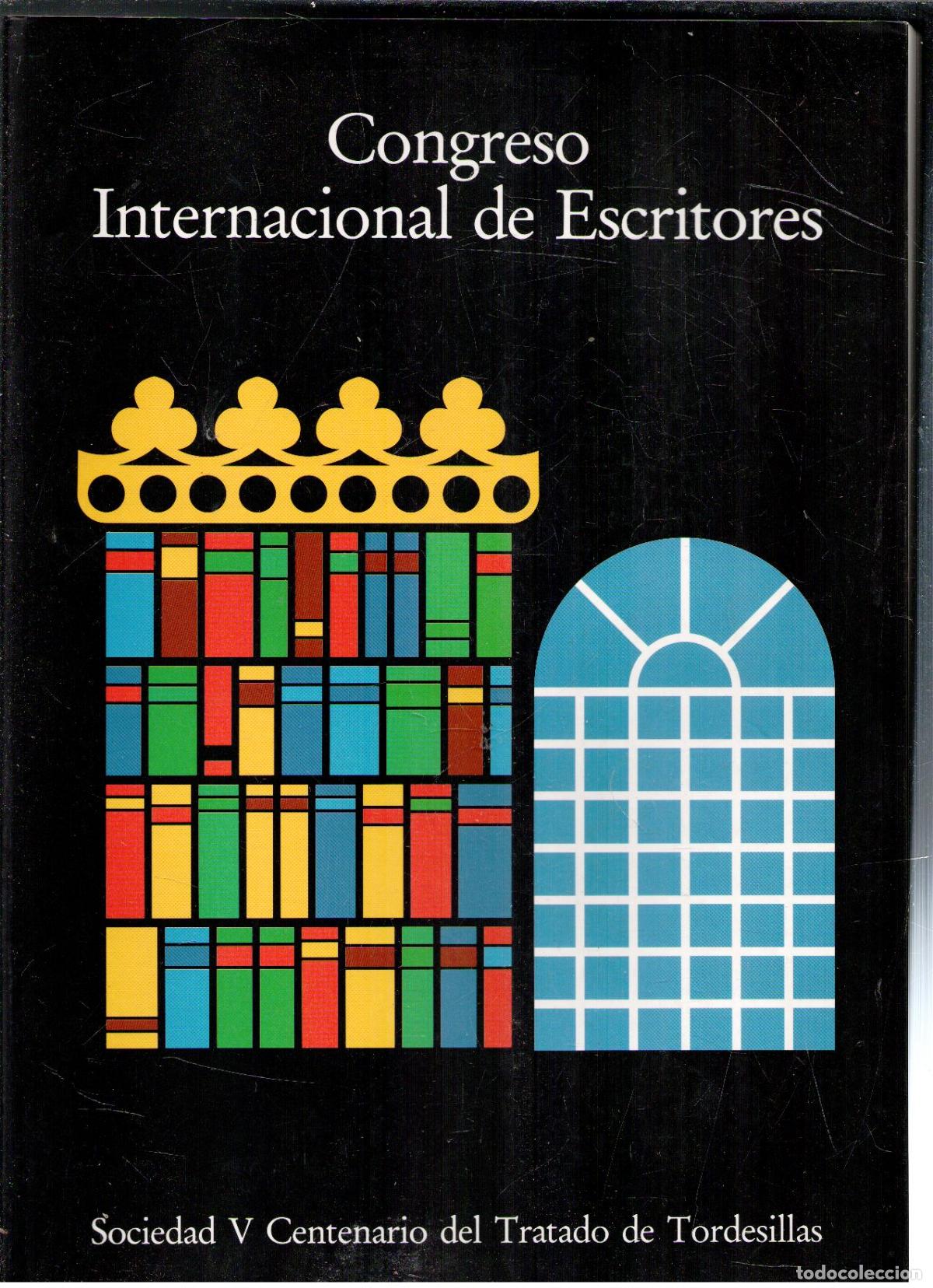 Libros de segunda mano: Congreso Internacional de Escritores. Sociedad V Centenario del Tratado de Tordesillas.