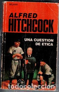 Libros de segunda mano: Una cuesti&oacute;n de &eacute;tica, Alfred Hitchcock