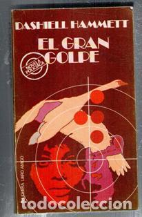 Libros de segunda mano: El gran golpe, Dashiell Hammett