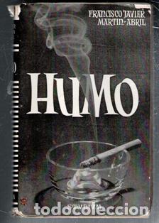 Libros de segunda mano: Humo, Mart&iacute;n Abril