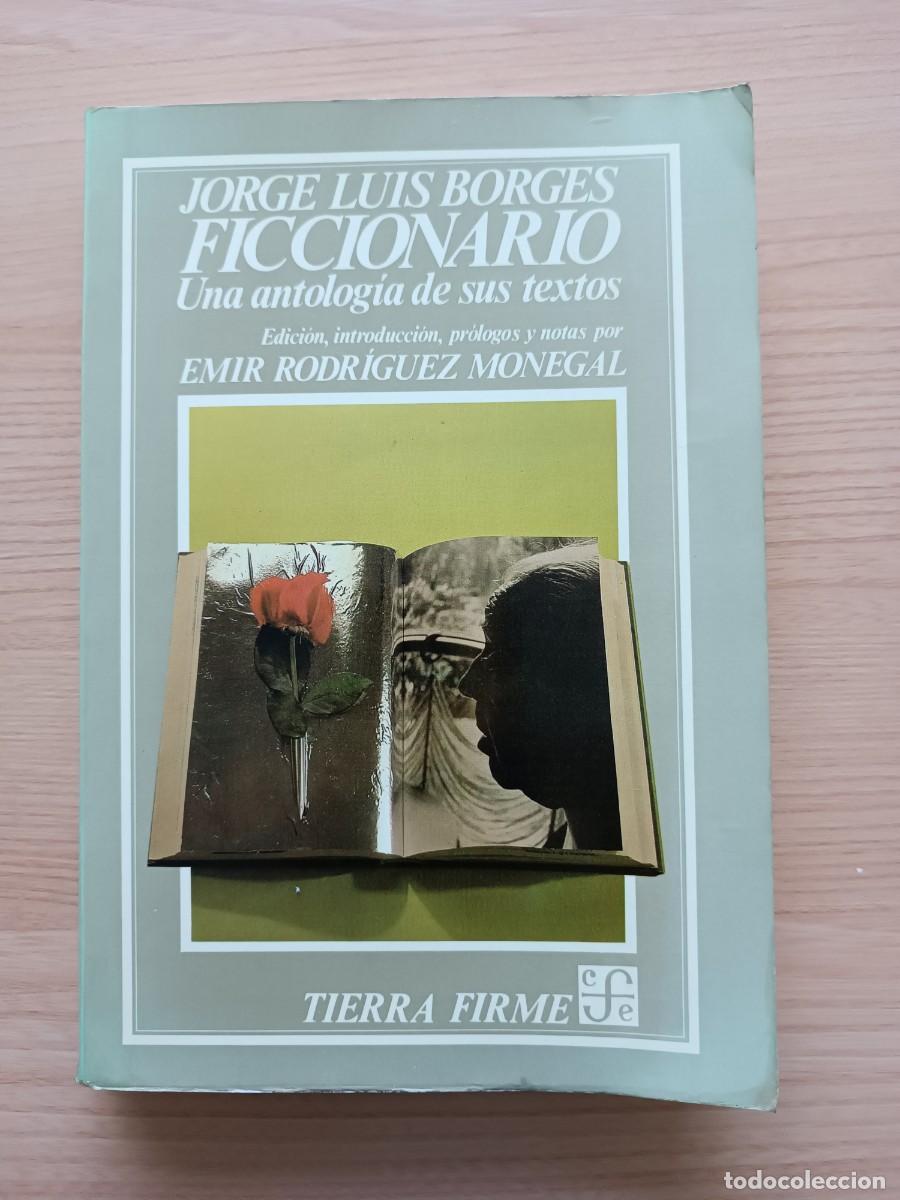 Libros de segunda mano: Ficcionario. Una antolog&iacute;a de sus textos - Jorge Luis Borges