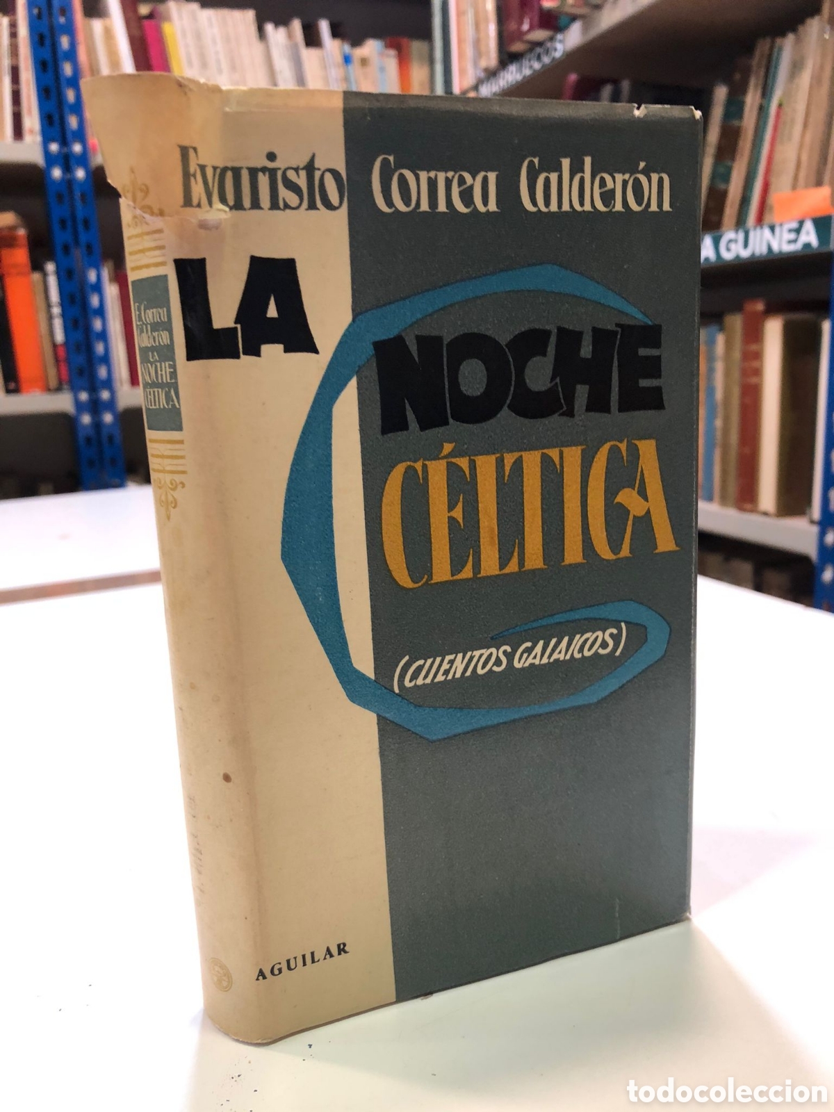 Gebrauchte B&uuml;cher: La noche c&eacute;ltica (Cuentos galaicos) - Evaristo Correa Calder&oacute;n