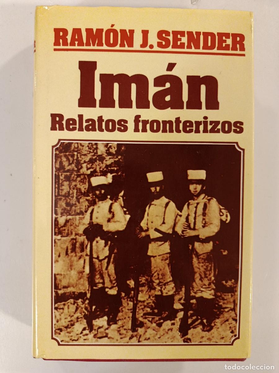 Second hand books: IMAN. RELATOS FRONTERIZOS. RAM&Oacute;N J. S&Eacute;NDER. EDICIONES DESTINO. 1982