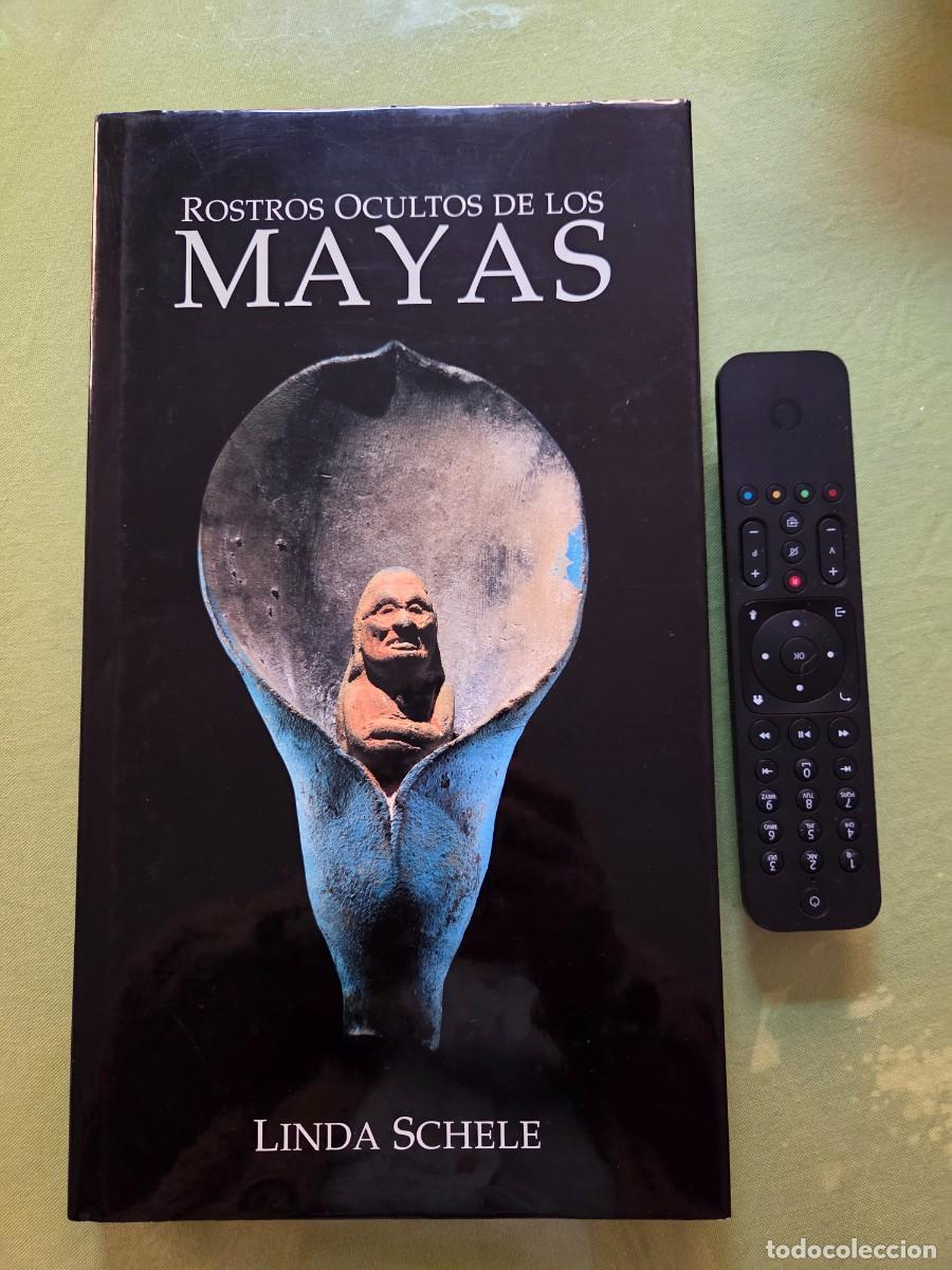 Libros de segunda mano: Rostros ocultos de los Mayas. Linda Schele.