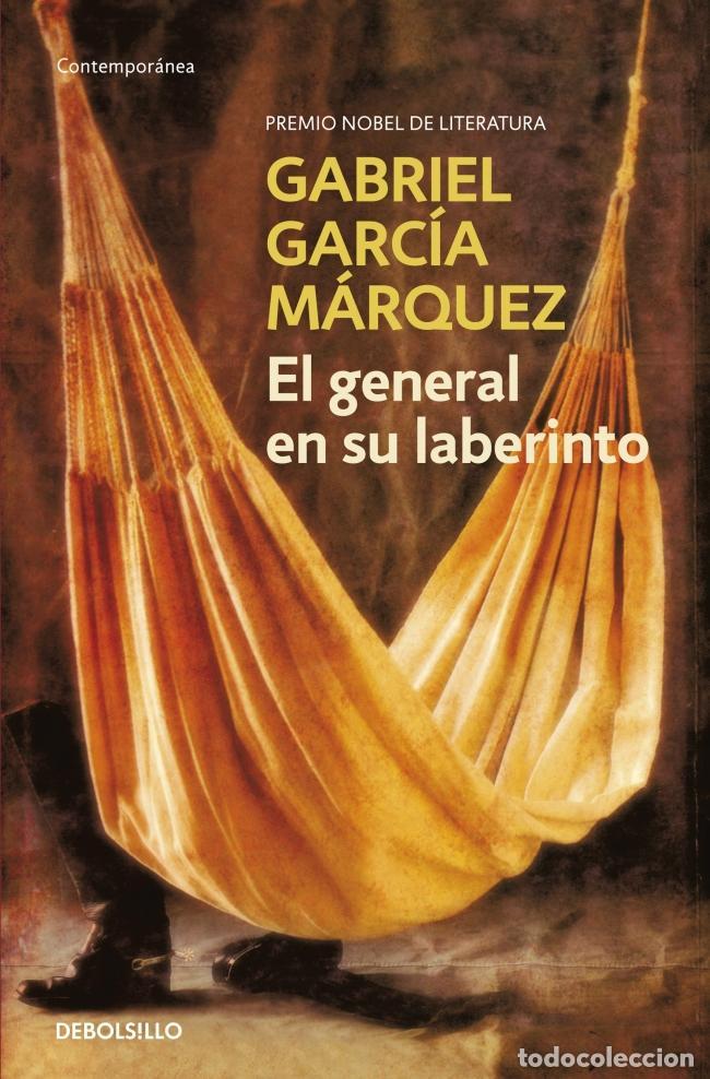 Libros de segunda mano: El general en su laberinto. - Garc&iacute;a M&aacute;rquez, Gabriel.
