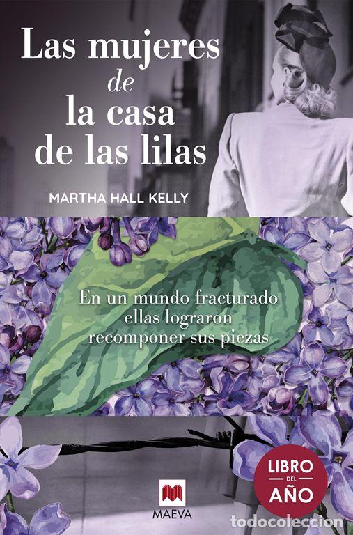 Gebrauchte B&uuml;cher: Las mujeres de la casa de las lilas. - Hall Kelly, Martha.