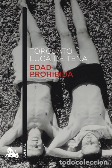 Gebrauchte B&uuml;cher: Edad prohibida. - Luca De Tena, Torcuato.