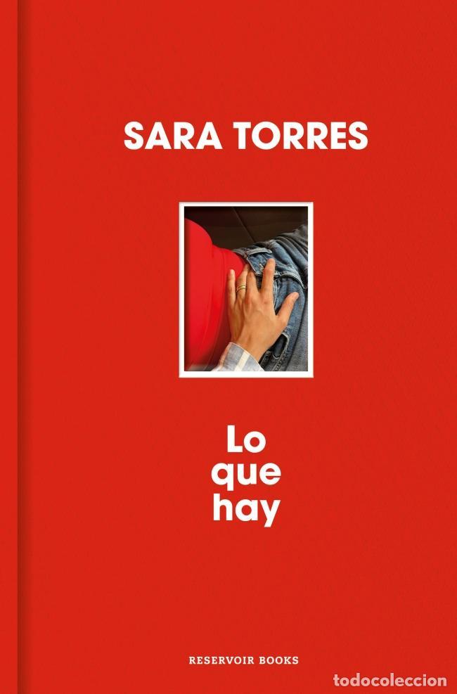 Gebrauchte B&uuml;cher: Lo que hay. - Torres, Sara.