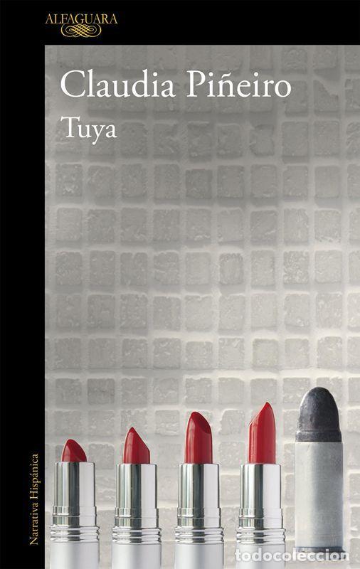 Libros de segunda mano: Tuya. - Pi&ntilde;eiro, Claudia.