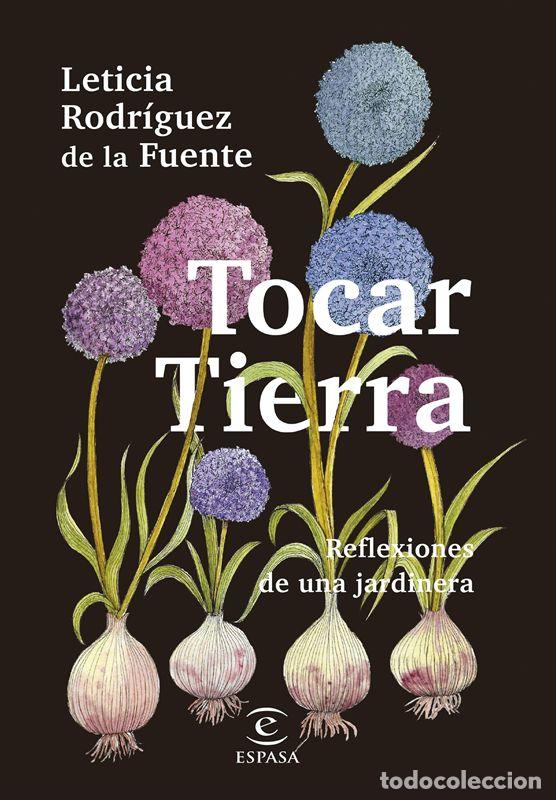 Libros de segunda mano: Tocar tierra. - Rodr&iacute;guez De La Fuente, Leticia.