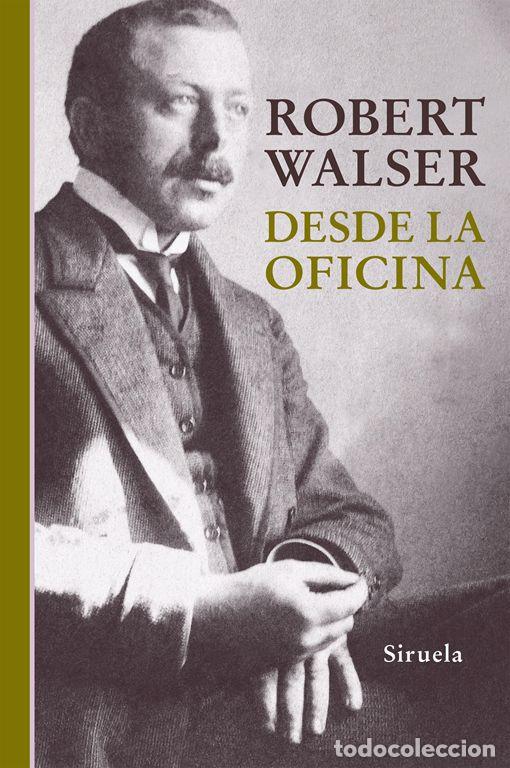 Libros de segunda mano: Desde la oficina. - Walser, Robert.