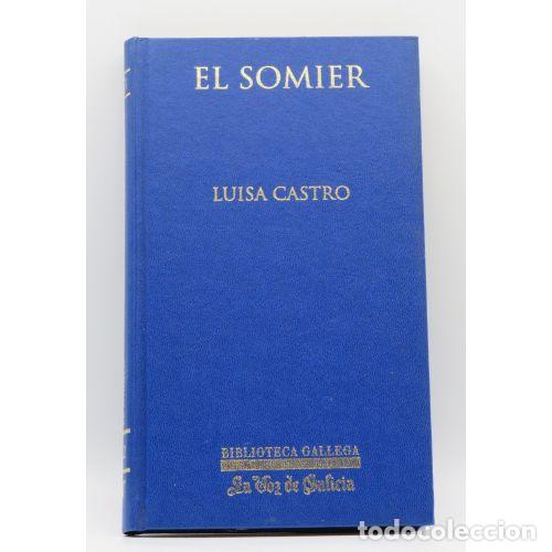 Livros em segunda m&atilde;o: El Somier - Luisa Castro - La Voz de Galicia - Biblioteca Gallega de Autores en Castellano