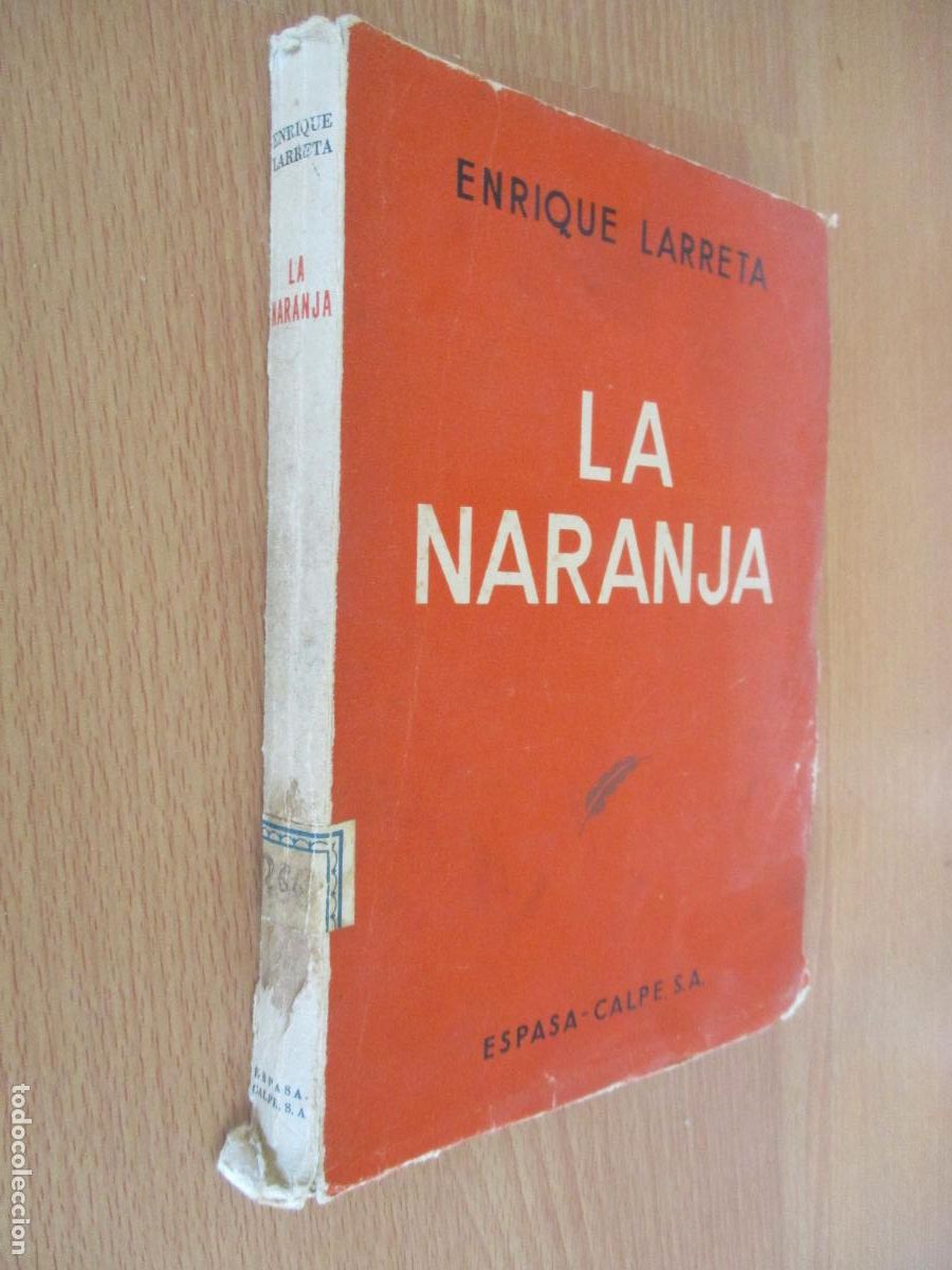 Libros de segunda mano: ENRIQUE LARRAETA-LA NARANJA- ESPASA-CALPE.-1948
