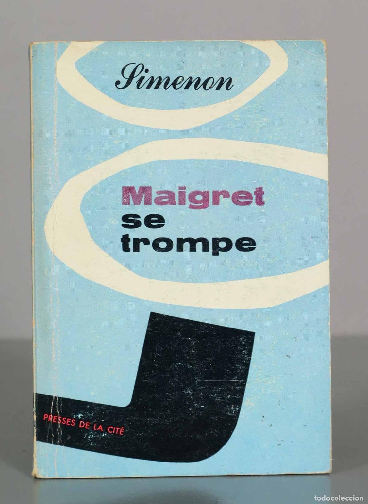 Libros de segunda mano: Maigret se trompe - Georges Simenon - Presses de la Cit&eacute;