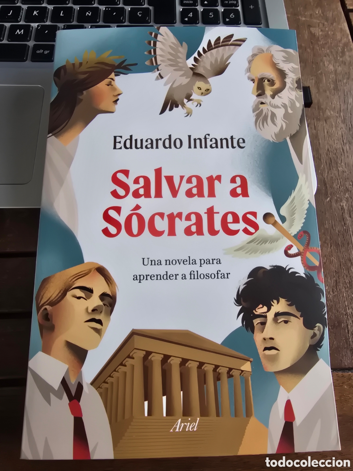 Libros de segunda mano: Salvar a S&oacute;crates Una novela Eduardo Infante ARIEL 2026 FILOSOF&Iacute;A