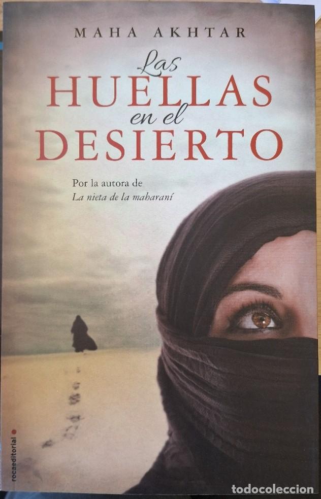 Libri di seconda mano: LAS HUELLAS EN EL DESIERTO. - AKHTAR, Maha.