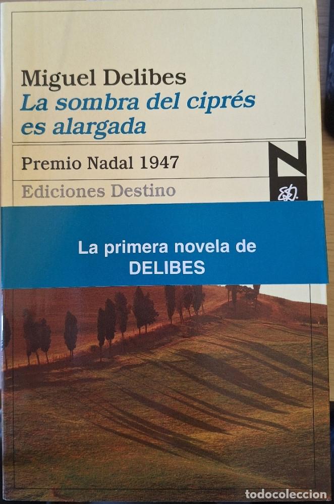 Libros de segunda mano: LA SOMBRA DEL CIPRES ES ALARGADA. - DELIBES, Miguel.