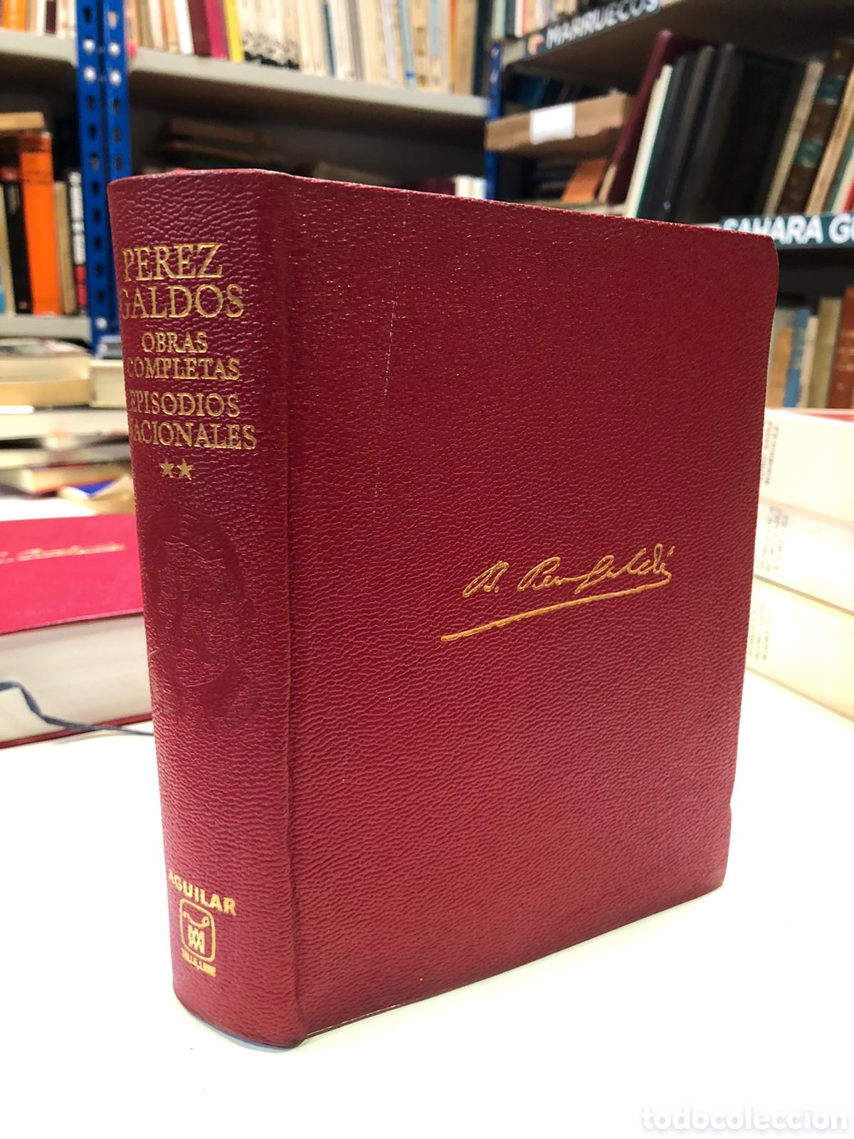 Livres d'occasion: Obras Completas. Episodios Nacionales. Tomo II - Benito P&eacute;rez Gald&oacute;s