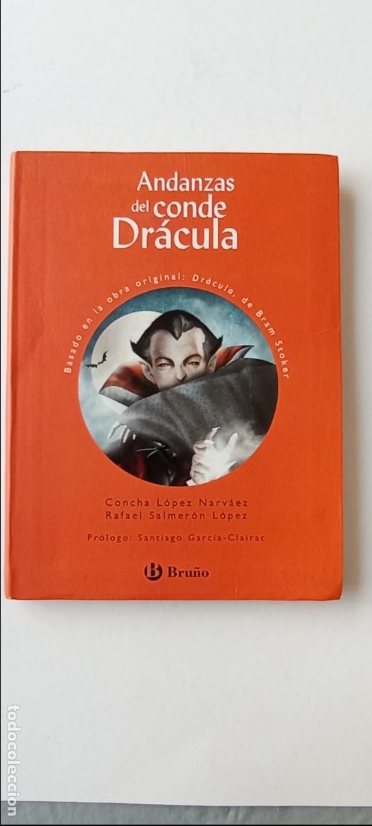 Libros de segunda mano: PLI - ANDANZAS DEL CONDE DR&Aacute;CULA - CONCHA L&Oacute;PEZ NARVA&Eacute;Z Y RAFA&Eacute;L SALMER&Oacute;N L&Oacute;PEZ - BRU&Ntilde;O