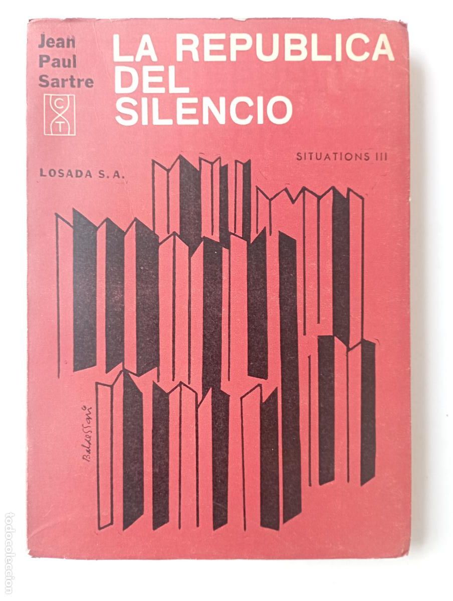 Libros de segunda mano: PLI - LA RTEP&Uacute;BLICA DEL SILENCIO - JEAN PAUL SASTRE - EDITORIAL LOSADA 1965