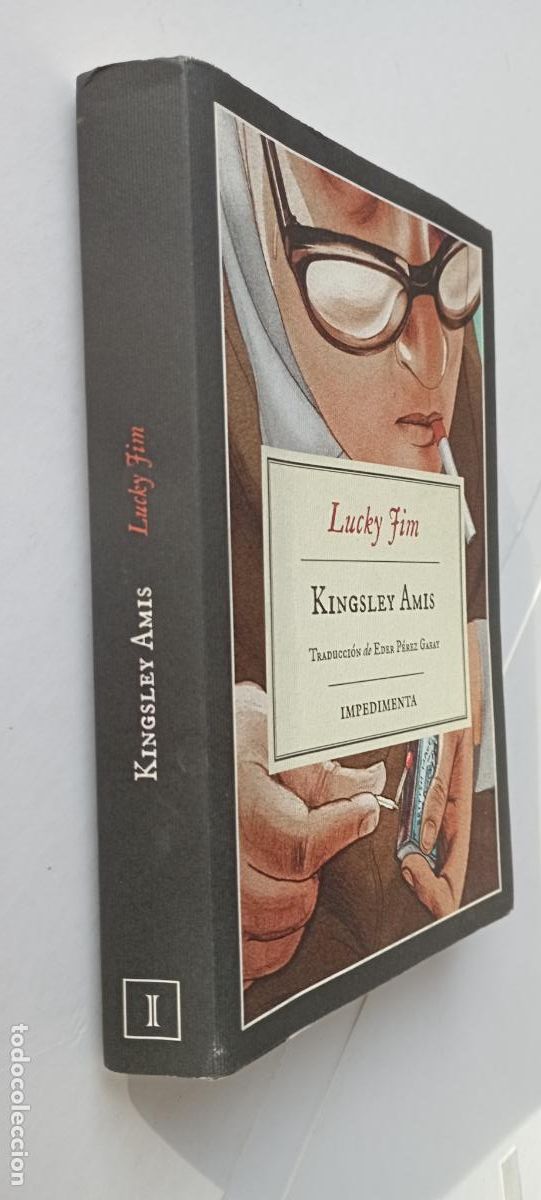 Libros de segunda mano: PLI - - LUCKY JIM - KINGSLEY AMIS - 1&ordf; EDICION EN IMPEDIMENTA 2018 - MUY NUEVO CON MARCAP&Aacute;GINAS