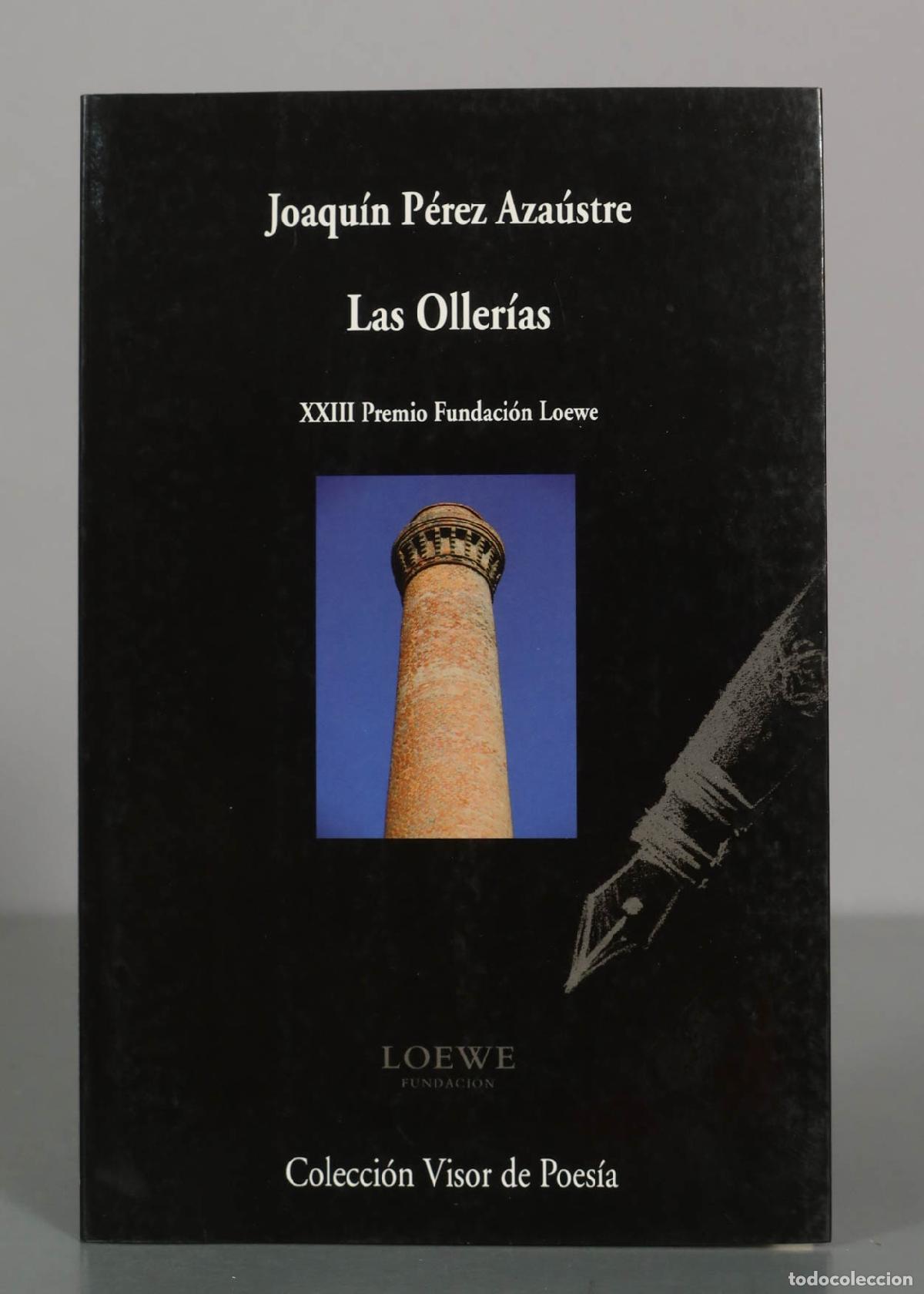 Libros de segunda mano: Las Oller&iacute;as - Joaqu&iacute;n P&eacute;rez Aza&uacute;stre VISOR