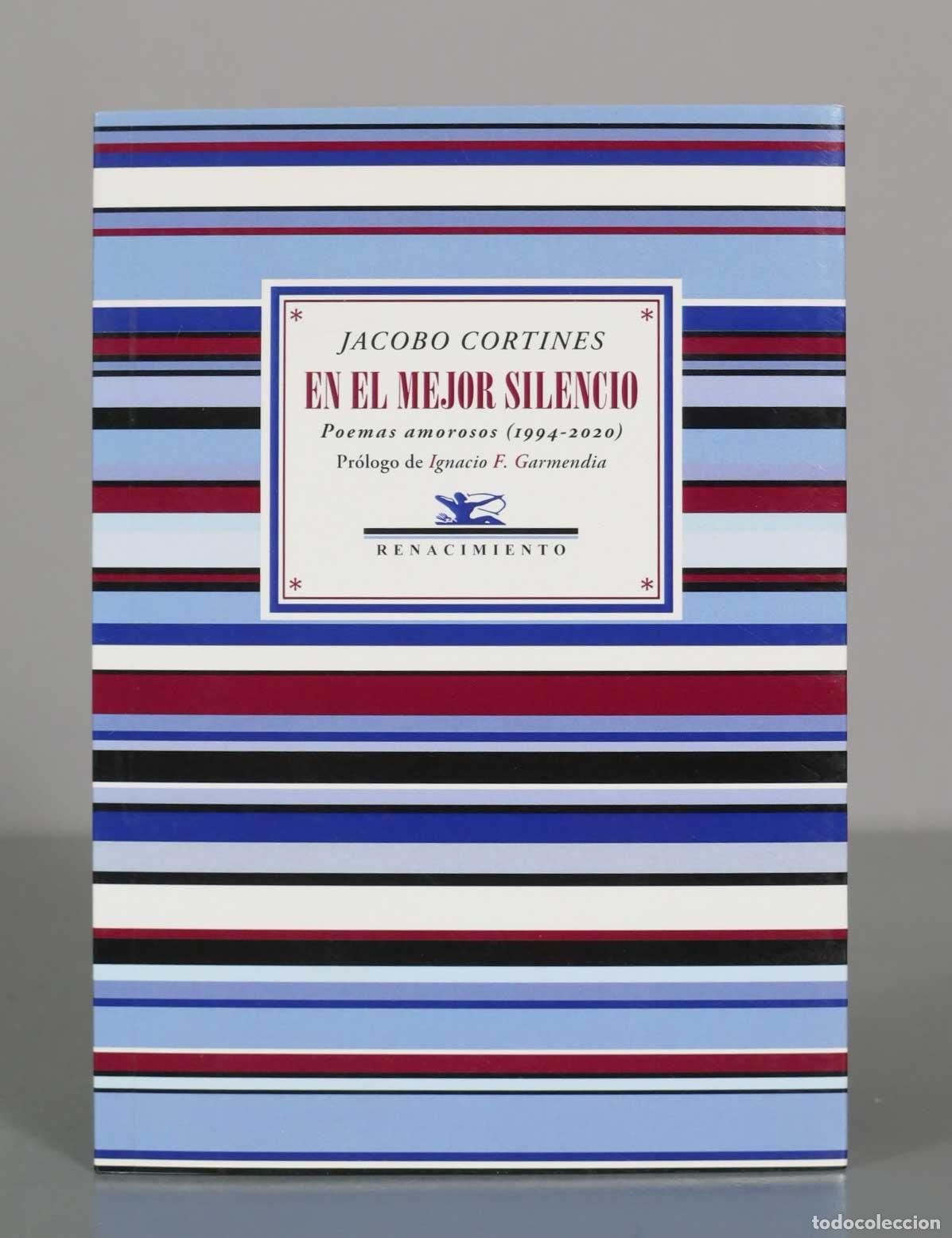 Libros de segunda mano: En el mejor silencio: Poemas amorosos - Jacobo Cortines