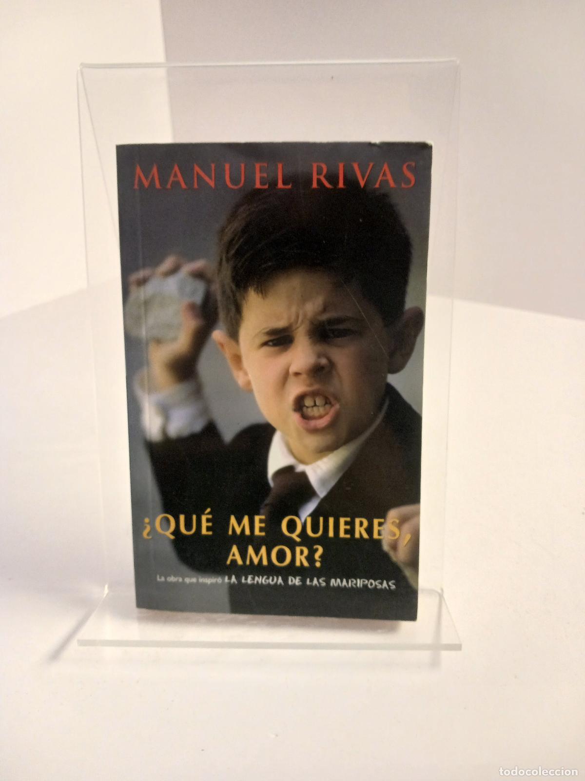 Gebrauchte B&uuml;cher: &iquest;Qu&eacute; me quieres, amor? - Manuel Rivas