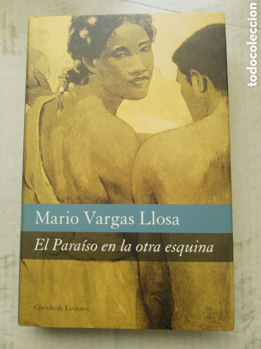 Libros de segunda mano: EL PARAISO EN LA OTRA ESQUINA/MARIO VARGAS LLOSA