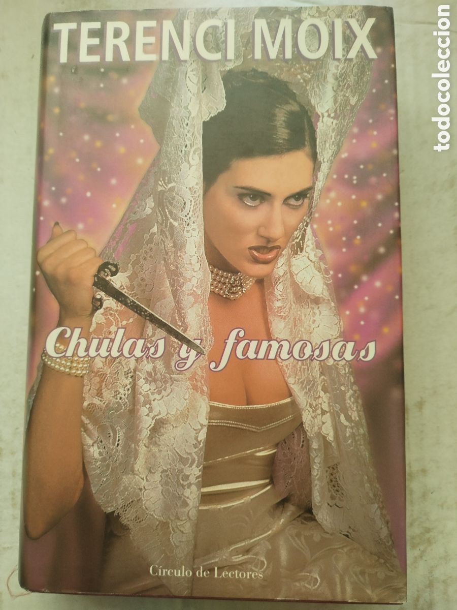 Libros de segunda mano: CHULAS Y FAMOSAS/TERENCI MOIX
