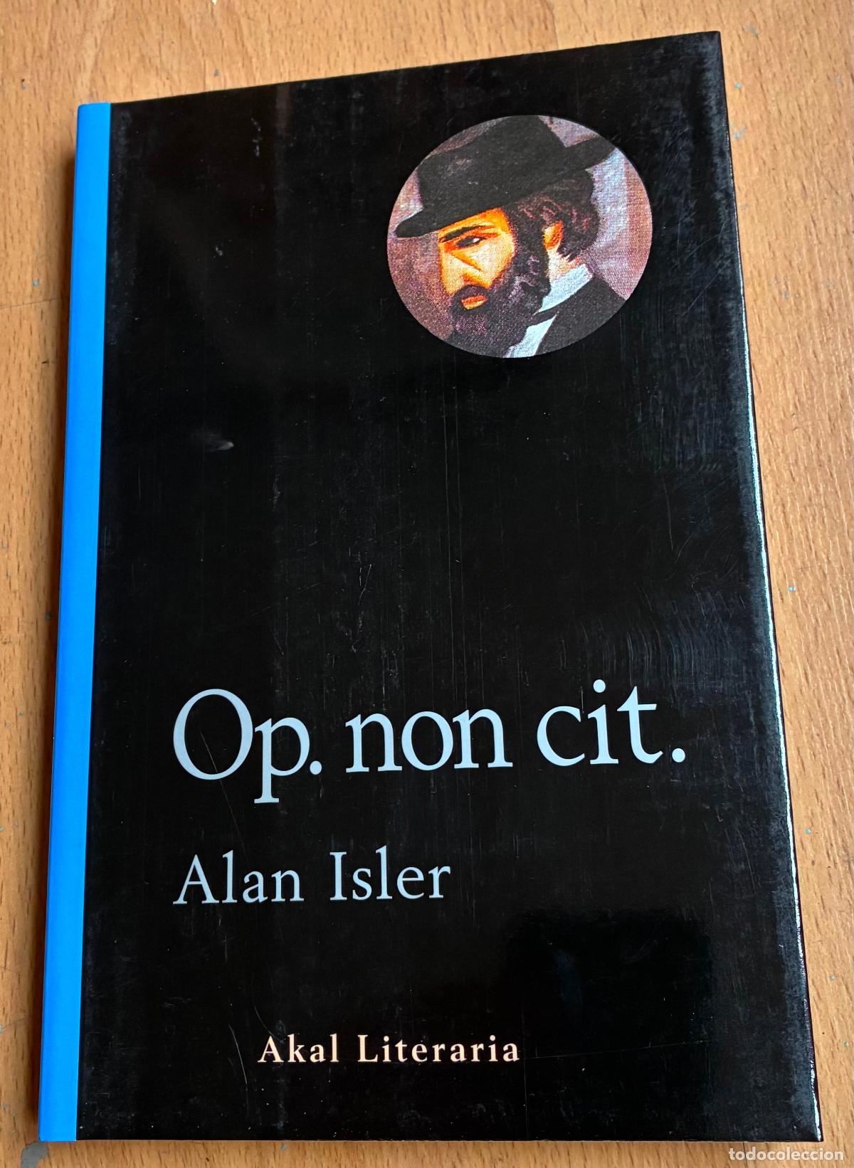 Libros de segunda mano: OP, NON CIT, Alan Isler