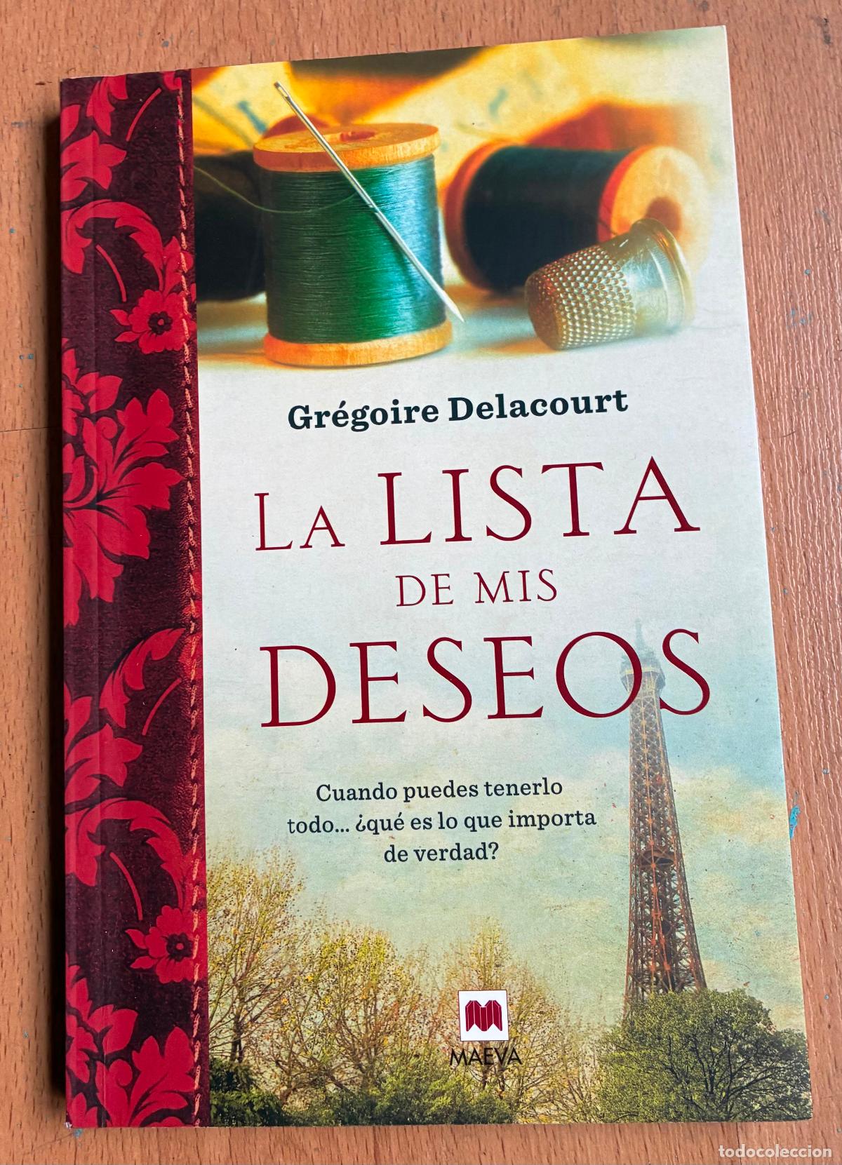 Libros de segunda mano: LA LISTA DE MIS DESEOS, Gregoire Delacourt