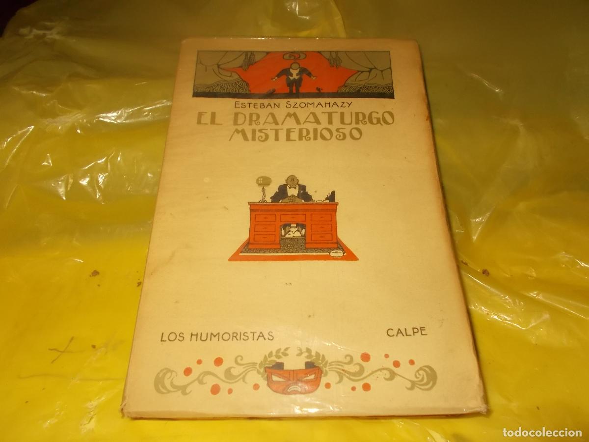 Libros de segunda mano: El dramaturgo misterioso. Esteban Szomahany