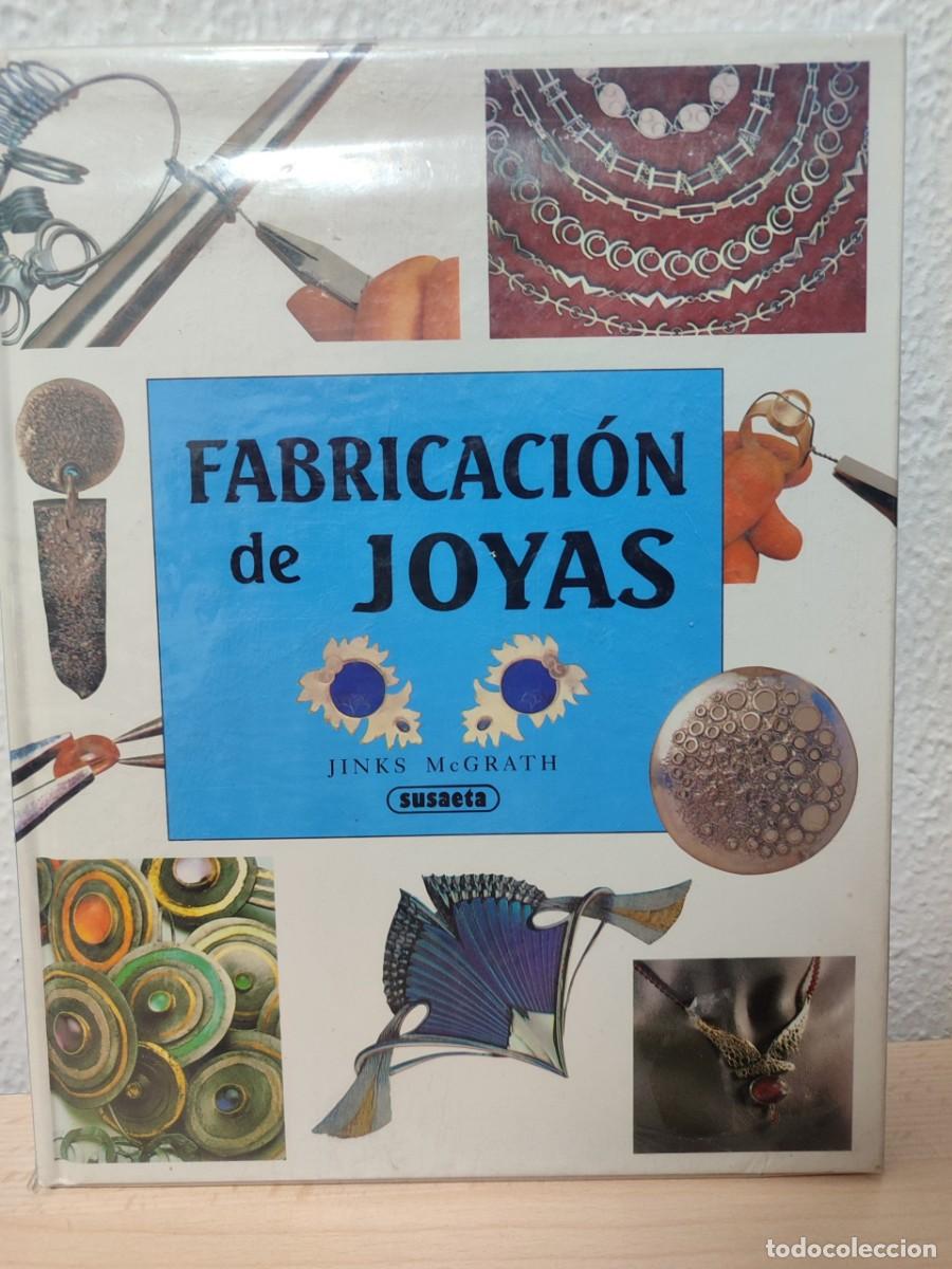 Libros de segunda mano: Libro Fabricaci&oacute;n de Joyas de Susaeta