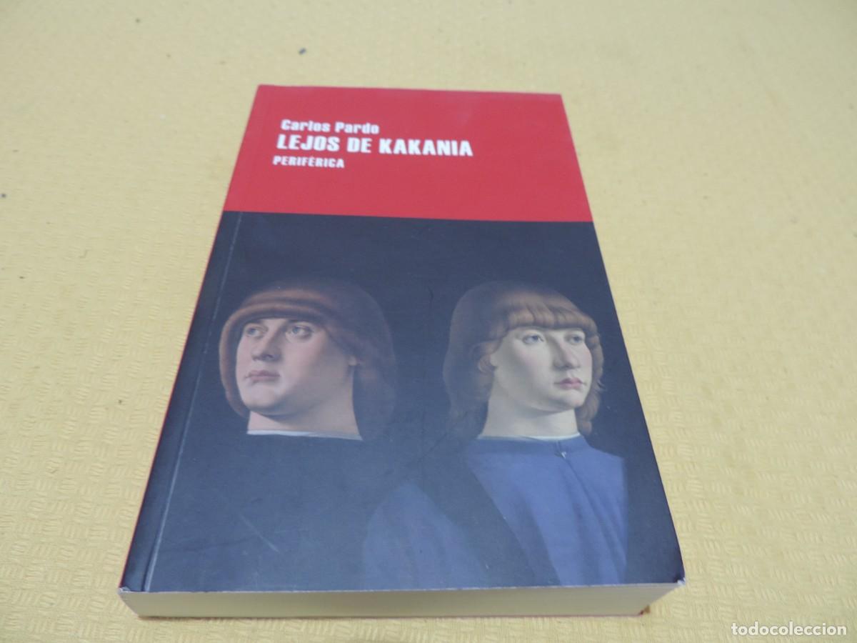Second hand books: Lejos de Kakania (Carlos Pardo) Editorial Perif&eacute;rica