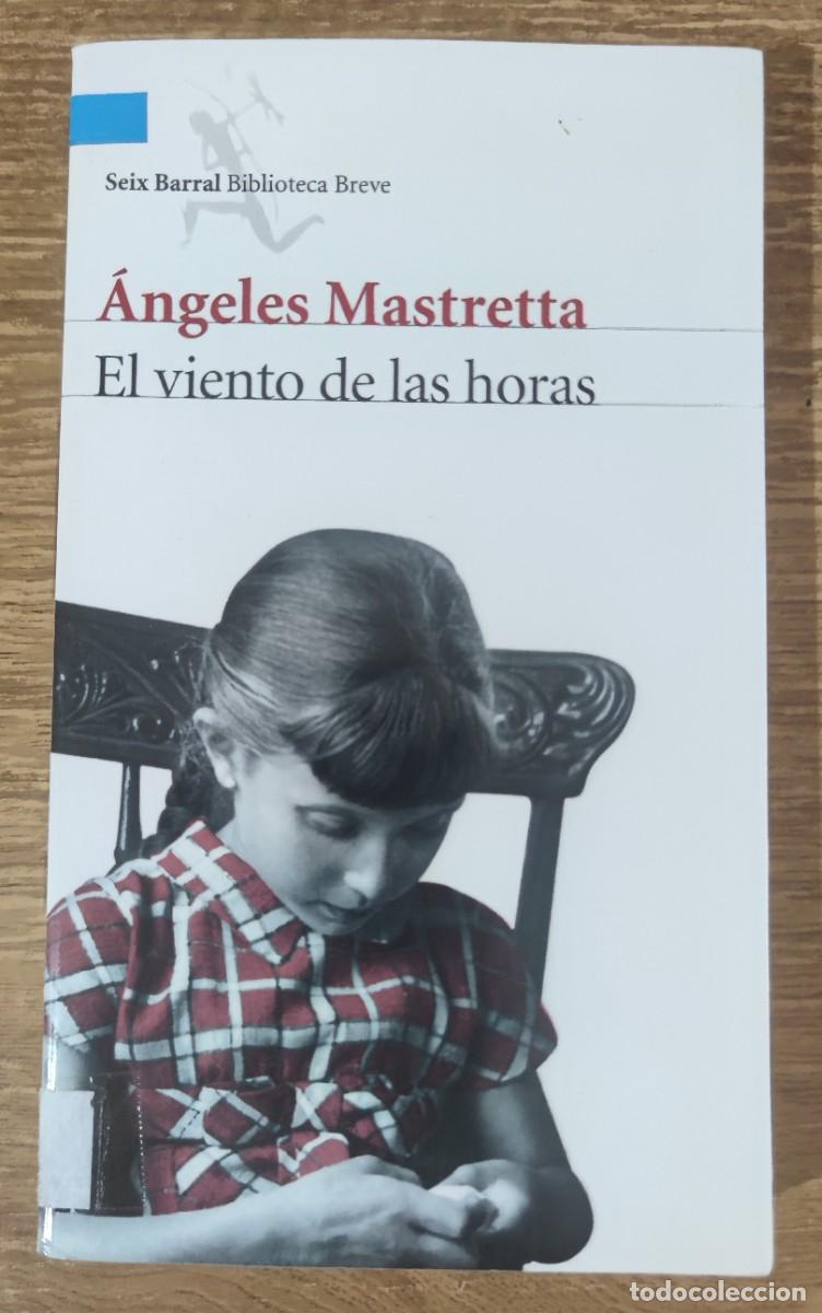 Libros de segunda mano: Libro - El viento de las horas (2016) &Aacute;ngeles Mastretta - Foto 1