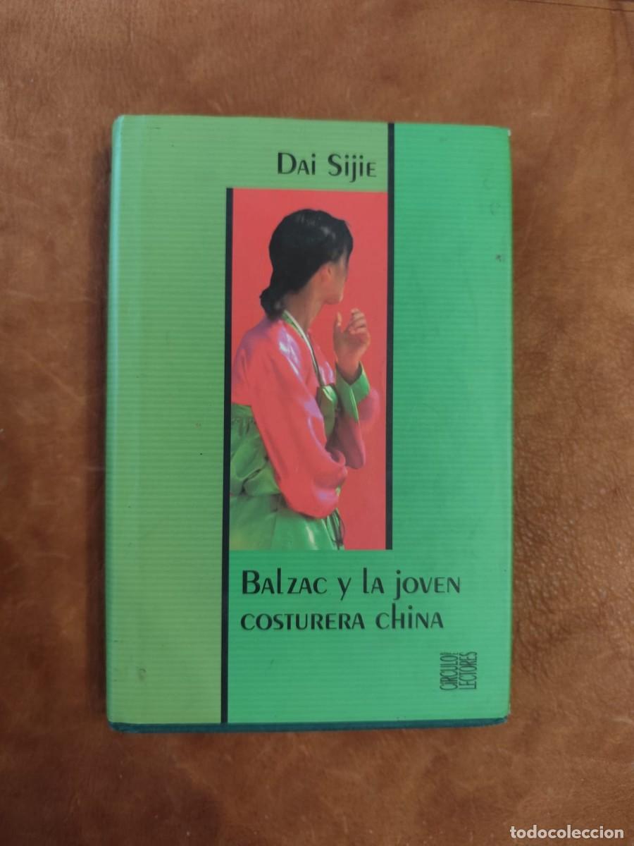 Second hand books: Dai Sijie. BALZAC Y LA JOVEN COSTURERA CHINA.